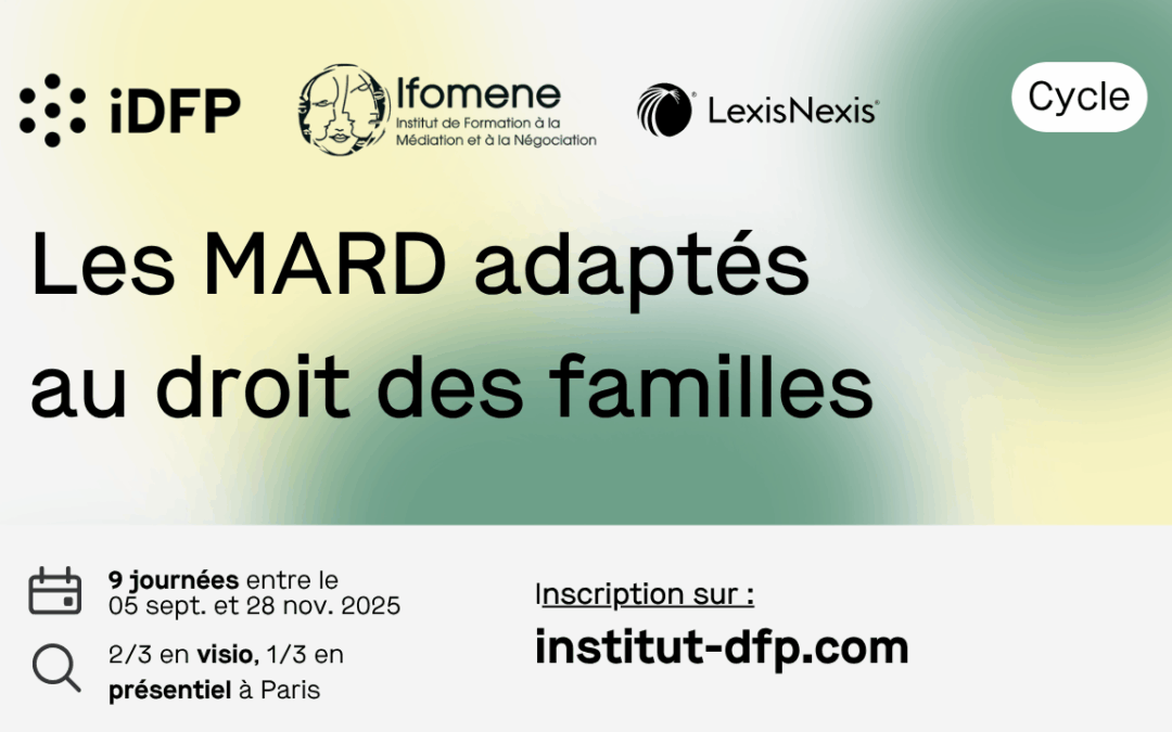 Les MARDs adaptés au droit des familles