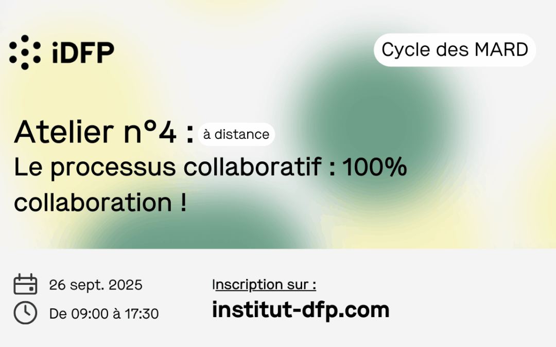 Le processus collaboratif : 100% collaboration !